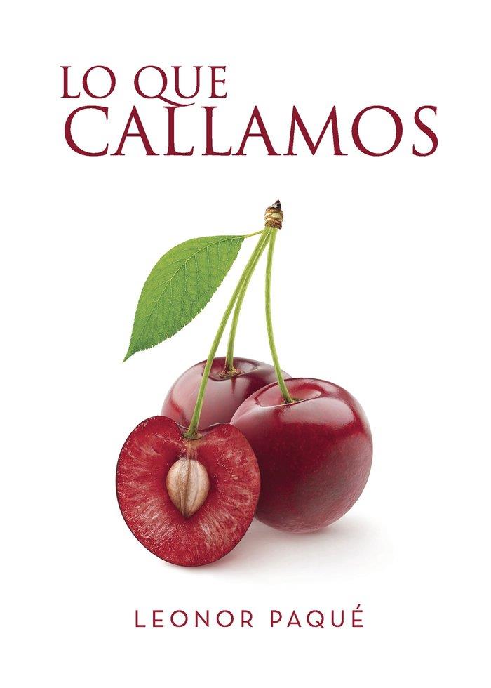 LO QUE CALLAMOS | 9788417365493 | PAQUÉ , LEONOR