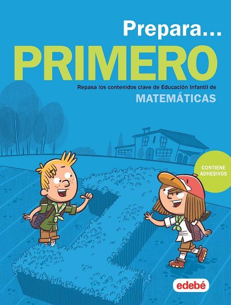 PREPARA MATEMÁTICAS 1º PRIMARIA | 9788468341361 | EDEBÉ, OBRA COLECTIVA