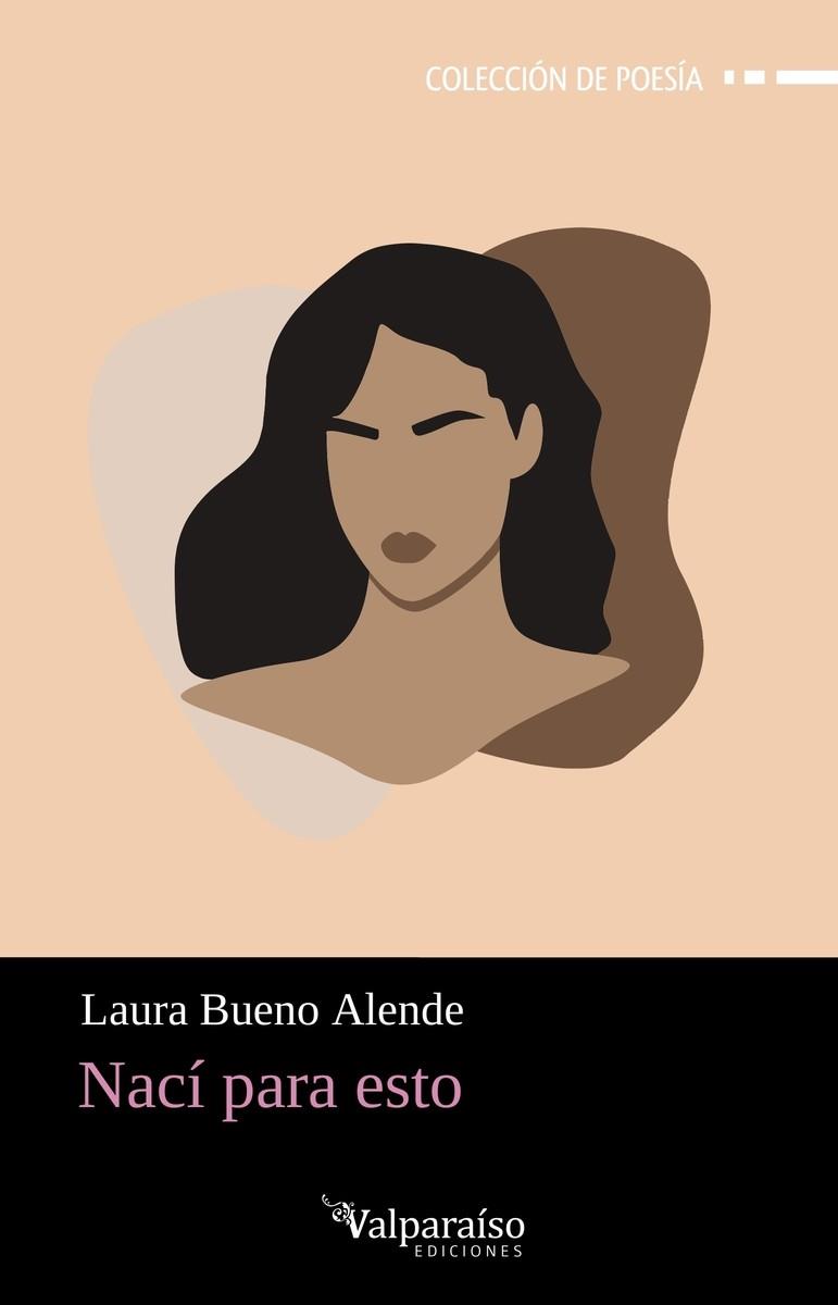 NACÍ PARA ESTO | 9791388007057 | BUENO ALENDE, LAURA