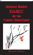 HAIKU DE LAS CUATRO ESTACIONES | 9788485639335 | BASHÓ, MATSUO