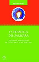 PESADILLA DEL SAMSARA, LA | 9786077723264 | SADAK, KALAMA