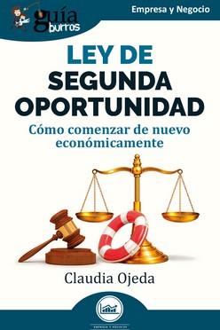 GUÍABURROS : LEY DE SEGUNDA OPORTUNIDAD | 9791387539986 | OJEDA, CLAUDIA