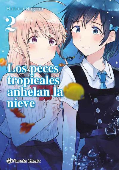 PECES TROPICALES ANHELAN LA NIEVE 02, LOS | 9788413426174 | HAGINO, MAKOTO