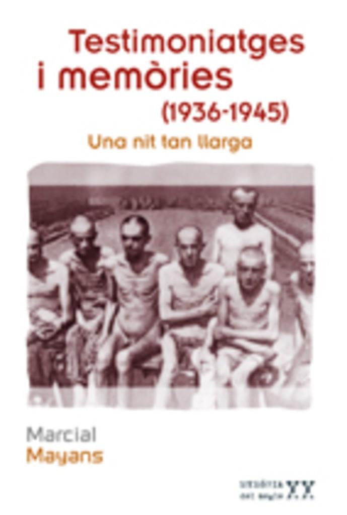 TESTIMONIS I MEMORIES 1936-1945 | 9788497914253 | MAYANS, MARCIAL