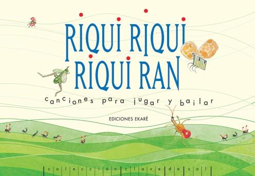 RIQUI RIQUI, RIQUI RAN | 9789802572915 | TRADICIÓN POPULAR