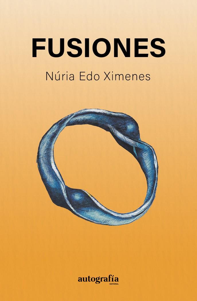 FUSIONES | 9788410430877 | EDO XIMENES, NÚRIA