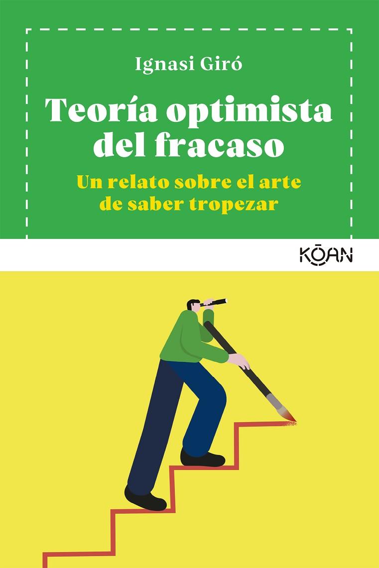 TEORÍA OPTIMISTA DEL FRACASO | 9788412053746 | GIRO, IGNASI