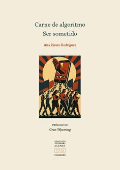 CARNE DE ALGORITMO | 9791370330095 | RIVERO RODRIGUEZ, ANA