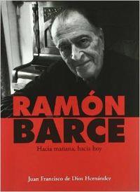 RAMON BARCE | 9788480487597 | DE DIOS HERNANDEZ, JUAN FRANCISCO