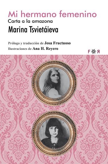MI HERMANO FEMENINO | 9788494601835 | TSVIETAIEVA, MARINA
