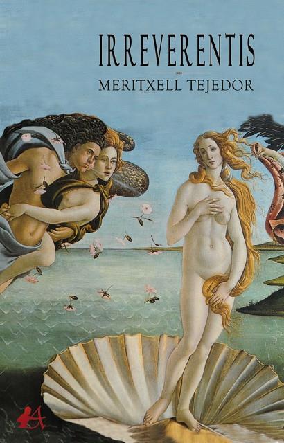 IRREVERENTIS | 9788418250262 | TEJEDOR, MERITXELL