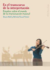 EN EL TRANSCURSO DE LA INTERPRETACION | 9788446016007 | NETTL, BRUNO / RUSSELL, MELINDA