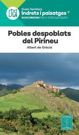 POBLES DESPOBLATS DEL PIRINEU | 9788470112065 | DE GRACIA LAGO, ALBERT