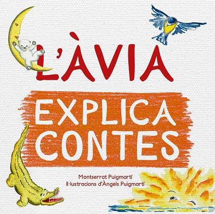 ÀVIA EXPLICA CONTES, L' | 9788417000943 | PUIGMARTÍ, M. / PUIGMARTÍ, A.
