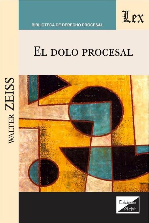 DOLO PROCESAL, EL | 9789563924398 | ZEISS, WALTER
