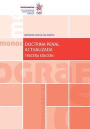 DOCTRINA PENAL ACTUALIZADA 3ª EDICIÓN | 9788411690867 | GARCÍA SAN MARTÍN, JERÓNIMO