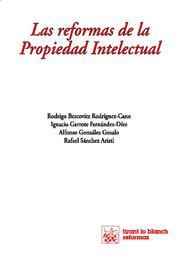 REFORMAS DE LA LEY DE PROPIEDAD INTELECTUAL, LAS | 9788484566939 | RODRIGO BERCOVITZ RODRÍGUEZ-CANO/IGNACIO GARROTE FERNÁNDEZ DÍEZ/ALFONSO GONZÁLEZ GOZALO/RAFAEL SÁNCH
