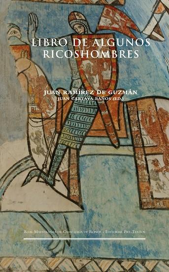 LIBRO DE ALGUNOS RICOSHOMBRES | 9788416453047 | RAMÍREZ DE GUZMÁN, JUAN