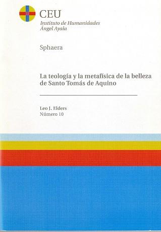 TEOLOGÍA Y LA METAFÍSICA DE LA BELLEZA DE SANTO TOMÁS DE AQUINO, LA | 9788486117290 | ELDERS, LEO J.