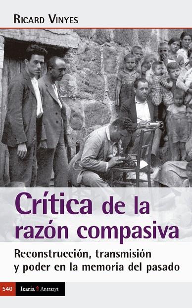 CRÍTICA DE LA RAZÓN COMPASIVA (540) | 9788419200860 | VINYES, RICARD