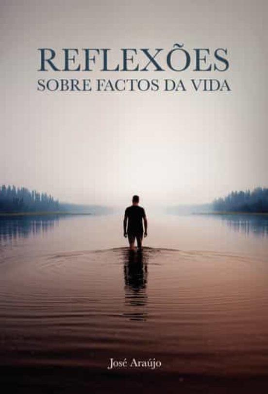REFLEX ES SOBRE FACTOS DA VIDA | 9789897825316 | ARAÚJO, JOSÉ