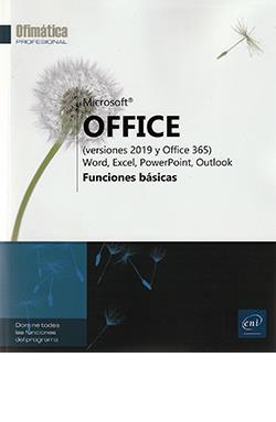 OFFICE VERSIONES 2019 Y OFFICE 365. FUNCIONES BASICAS | 9782409024375 | VV.AA