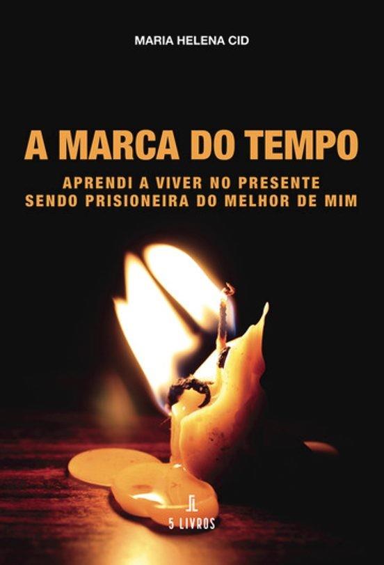 A MARCA DO TEMPO | 9789897827457 | CID, MARIA HELENA