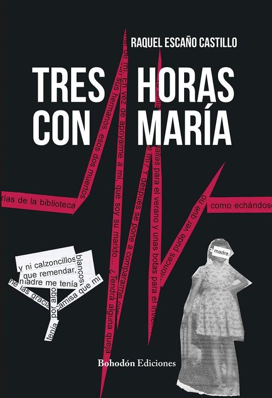 TRES HORAS CON MARÍA | 9788419404381 | ESCAÑO CASTILLO, RAQUEL