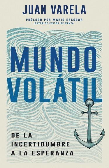 MUNDO VOLÁTIL | 9798887692890 | VARELA, JUAN