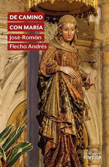 DE CAMINO CON MARÍA | 9788427728653 | FLECHA ANDRÉS, JOSÉ-ROMÁN