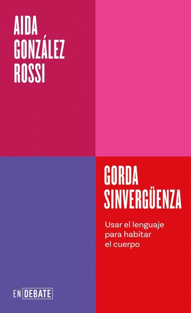GORDA SINVERGÜENZA | 9791387600754 | GONZÁLEZ ROSSI, AIDA