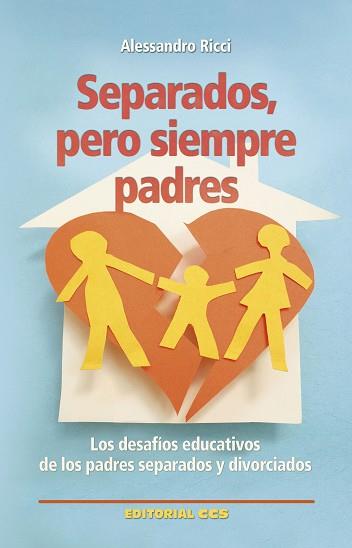 SEPARADOS, PERO SIEMPRE PADRES | 9788490233160 | RICCI, ALESSANDRO