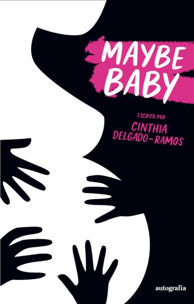 MAYBE BABY | 9791387997328 | DELGADO RAMOS, CINTHIA