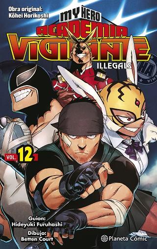 MY HERO ACADEMIA VIGILANTE ILLEGALS 12 | 9788491747277 | HORIKOSHI, KOHEI