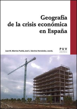 GEOGRAFÍA DE LA CRISIS ECONÓMICA EN ESPAÑA | 9788437093611 | VARIOS AUTORES