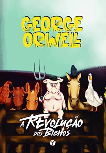 A REVOLUÇAO DOS BICHOS | 9786555611137 | ORWELL, GEORGE