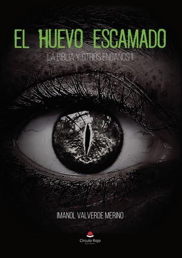HUEVO ESCAMADO, EL | 9788411753654 | VALVERDE MERINO, IMANOL