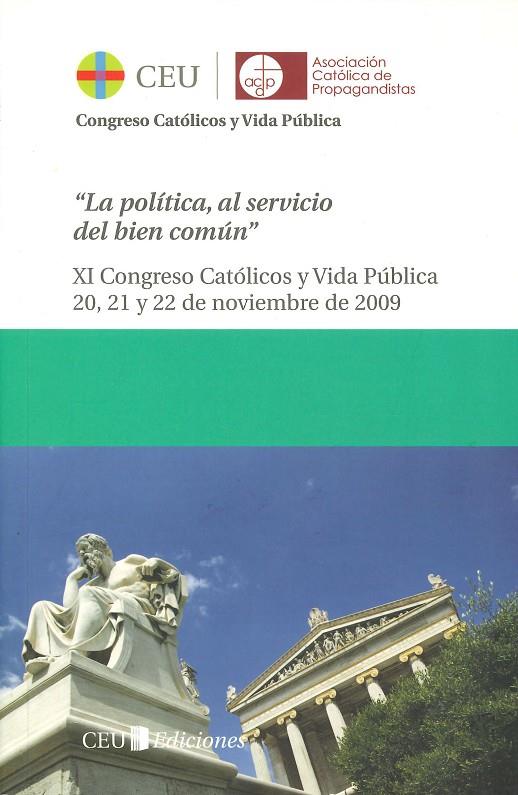 ACTAS XI CONGRESO CATÓLICOS Y VIDA PÚBLICA. | 9788492989157 | VARIOS AUTORES