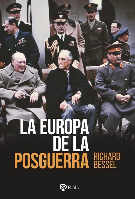 EUROPA DE LA POSGUERRA, LA | 9788432175015 | BESSEL, RICHARD