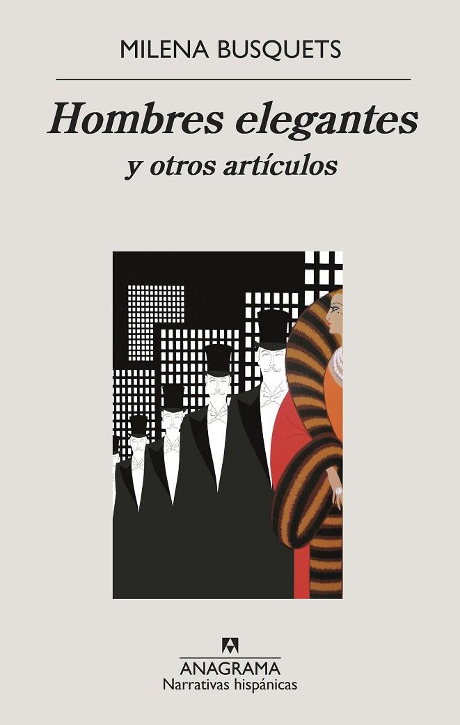 HOMBRES ELEGANTES Y OTROS ARTÍCULOS | 9788433998736 | BUSQUETS TUSQUETS, MILENA
