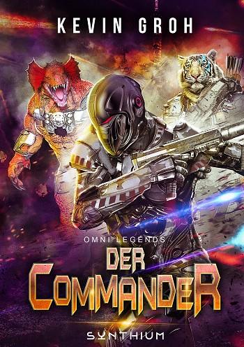 OMNI LEGENDS - DER COMMANDER | 9783746049533 | GROH, KEVIN