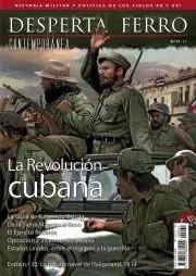 REVISTA DESPERTA FERRO CONTEMPORÁNEA 31 LA REVOLUCIÓN CUBANA | 8477730811442