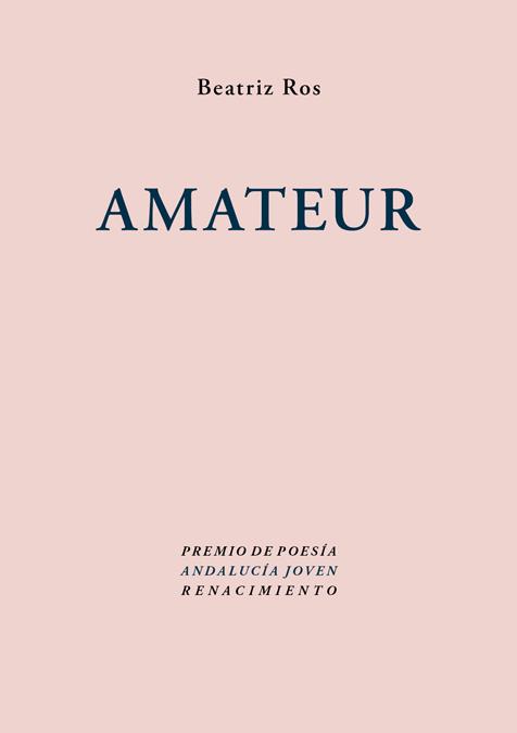 AMATEUR | 9788484725473 | ROS, BEATRIZ