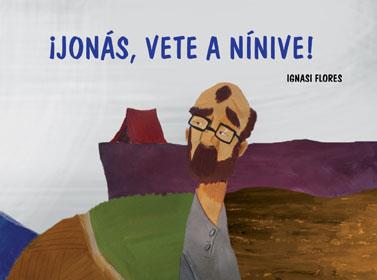 JONÁS, VETE A NÍNIVE! | 9788498054880 | FLORES BALLARÍN, IGNASI
