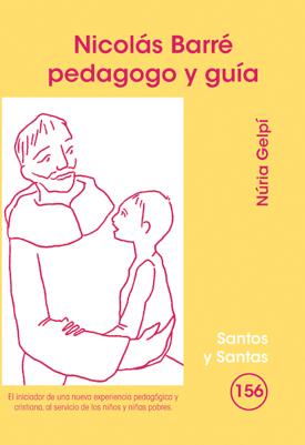 NICOLÁS BARRÉ, PEDAGOGO Y GUÍA | 9788498053432 | GELPÍ VINTRÓ, NÚRIA