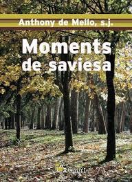 MOMENTS DE SAVIESA | 9788472634275 | DE MELLO, ANTHONY