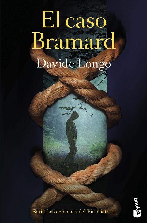 CASO BRAMARD, EL (SERIE LOS CRÍMENES DEL PIAMONTE 1) | 9788423365203 | LONGO, DAVIDE