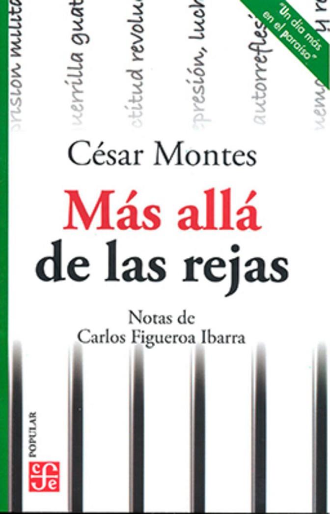 MÁS ALLÁ DE LAS REJAS | 9786071675590 | MONTES, CESAR