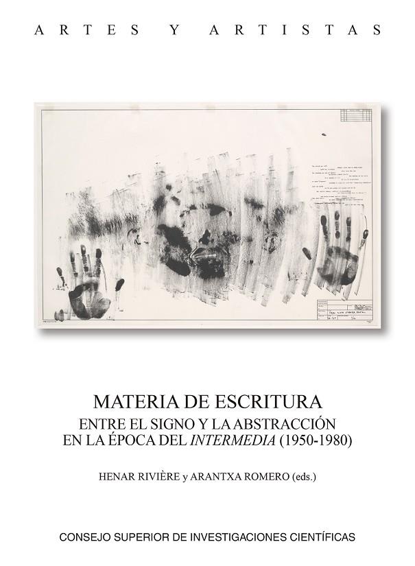 MATERIA DE ESCRITURA ENTRE EL SIGNO Y LA ABSTRACCION EN LA EPOCA DEL INTERMEDIA (1950-1980) | 9788400109868