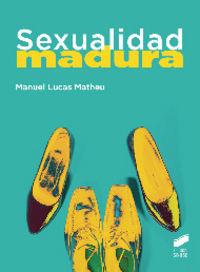 SEXUALIDAD MADURA | 9788499589909 | LUCAS MATJEU, MANUEL
